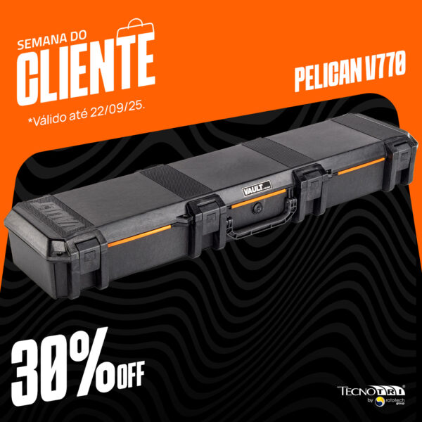 Pelican case Vault V770 - Promoção Semana do Cliente 2025